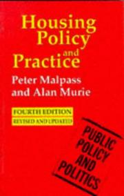 Cover of: Housing Policy and Practice (Public Policy & Politics) by Peter Malpass, Murie, Alan., Peter Malpass, Murie, Alan.