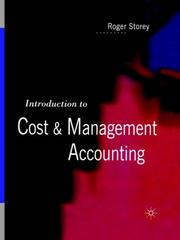 Cover of: Introduction to Cost and Management Accounting by Roger Storey, Roger Storey