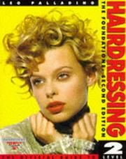 Cover of: Hairdressing (Hairdressing Training Board/Macmillan) by Leo Palladino