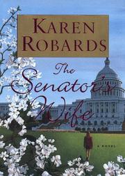 The senator's wife by Karen Robards