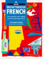 Cover of: New Breakthrough French (Breakthrough Language) by Stephanie Rybak, Stephanie Rybak