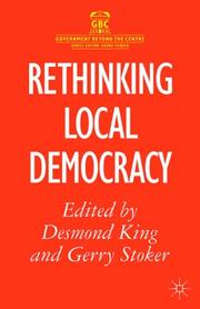 Cover of: Rethinking Local Democracy: Government Beyond the Centre