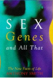 Cover of: Sex, Genes and All That by Anthony Smith