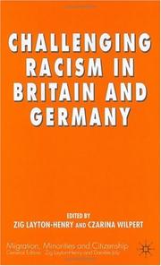 Cover of: Challenging racism in Britain and Germany