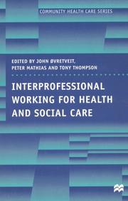 Cover of: Interprofessional Working in Health and Social Care (Community Health Care) by 