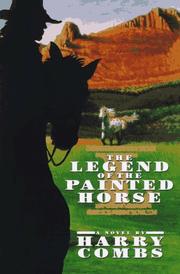 Cover of: The legend of the painted horse