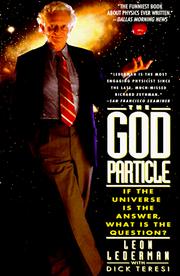 Cover of: The God Particle: If the Universe Is the Answer, What Is the Question?