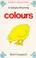 Cover of: Simple Rhyming Colours (Toddler's Board Books)
