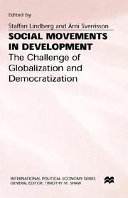 Cover of: Social movements in development by edited by Steffan Lindberg and Árni Sverrisson.