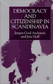 Cover of: Democracy and Citizenship in Scandinavia by 
