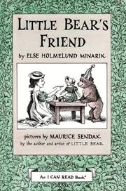 Little Bear's Friend by Else Holmelund Minarik, Maurice Sendak