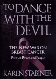 Cover of: To dance with the devil: the new war on breast cancer