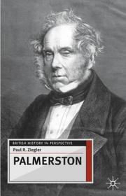 Palmerston by Paul R. Ziegler