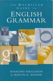 Cover of: The Macmillan Guide to English Grammar by Rosalind Fergusson, Martin H. Manser