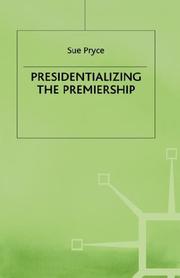 Cover of: Presidentializing the premiership