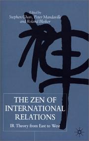 Cover of: The Zen of International Relations: IR Theory from East to West