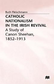 Cover of: Catholic nationalism in the Irish revival: a study of Canon Sheehan, 1852-1913