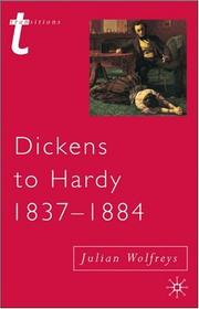 Cover of: Dickens to Hardy 1837-1884 by Julian Wolfreys