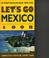 Cover of: Let's Go Mexico (Let's Go)