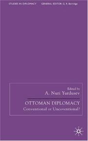 Ottoman Diplomacy by A. Nuri Yurdusev