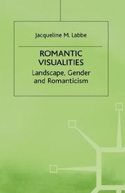 Cover of: Romantic visualities: landscape, gender, and romanticism