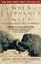 Cover of: When Elephants Weep