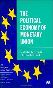 The Political Economy of Monetary Union by Malcolm and Christopher Lord Levitt
