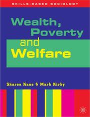 Cover of: Wealth, Poverty and Welfare (Skills-based Sociology)
