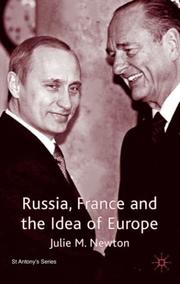 Russia, France, and the idea of Europe by Julie M. Newton