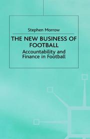 The New Business of Football by Stephen Morrow