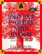 Cover of: What Your Fifth Grader Needs to Know: Fundamentals of a Good Fifth-Grade Education (Core Knowledge Series)