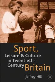 Cover of: Sport, Leisure, and Culture in Twentieth-Century Britain