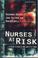 Cover of: Nurses at Risk