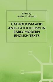Cover of: Catholicism and anti-Catholicism in early modern English texts