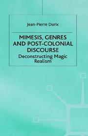 Cover of: Mimesis, genres, and post-colonial discourse by Jean-Pierre Durix