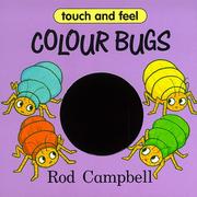 Cover of: Colour Bugs by Rod Campbell