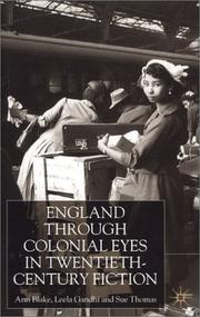 Cover of: England through colonial eyes in twentieth-century fiction by Ann Blake