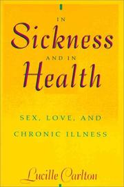 Cover of: In sickness and in health: sex, love, and chronic illness