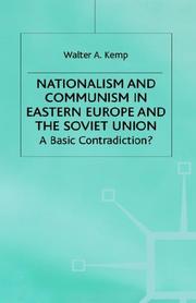 Cover of: Nationalism and communism in Eastern Europe and the Soviet Union: a basic contradiction?