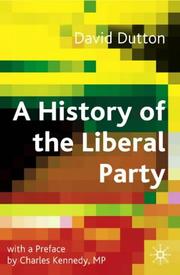 Cover of: A History of the Liberal Party in the Twentieth Century