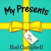 Cover of: My Presents by Rod Campbell