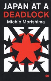 Cover of: Japan At A Deadlock by Morishima, Michio