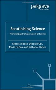 Cover of: Scrutinising Science: The Changing UK Government of Science