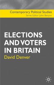 Cover of: Elections and Voters in Britain (Contemporary Political Studies)