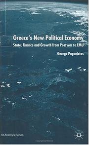 Cover of: Greece's New Political Economy: State, Finance and Growth from Postwar to EMU