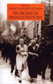 Cover of: Problems in French history by edited by Martyn Cornick and Ceri Crossley.
