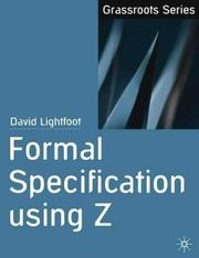 Cover of: Formal Specification Using Z (Computer Science) by David Lightfoot