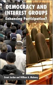 Cover of: Democracy and Interest Groups: Enhancing Participation?