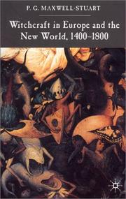 Cover of: Witchcraft in Europe and the New World, 1400-1800 by P. G. Maxwell-Stuart