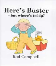 Cover of: Here's Buster, But Where's Teddy?